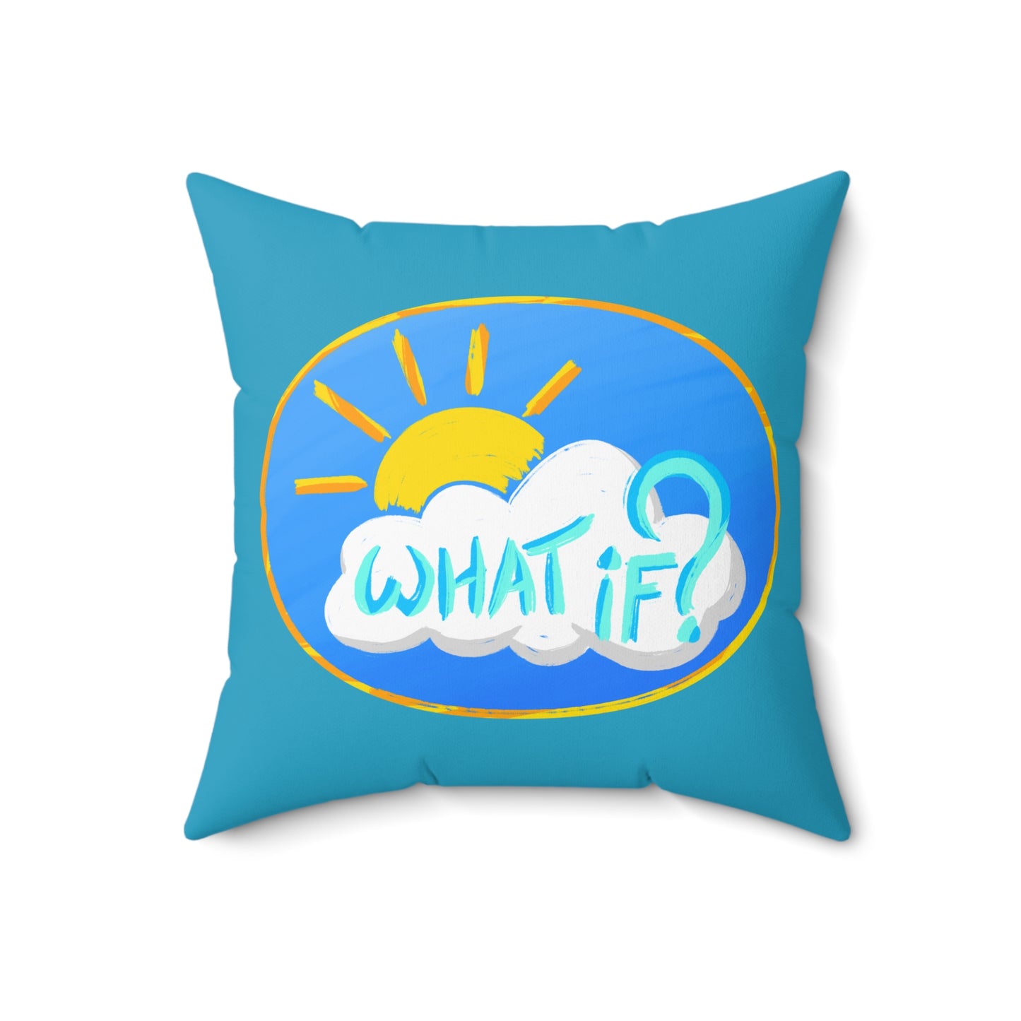 "What If?" Square Pillow