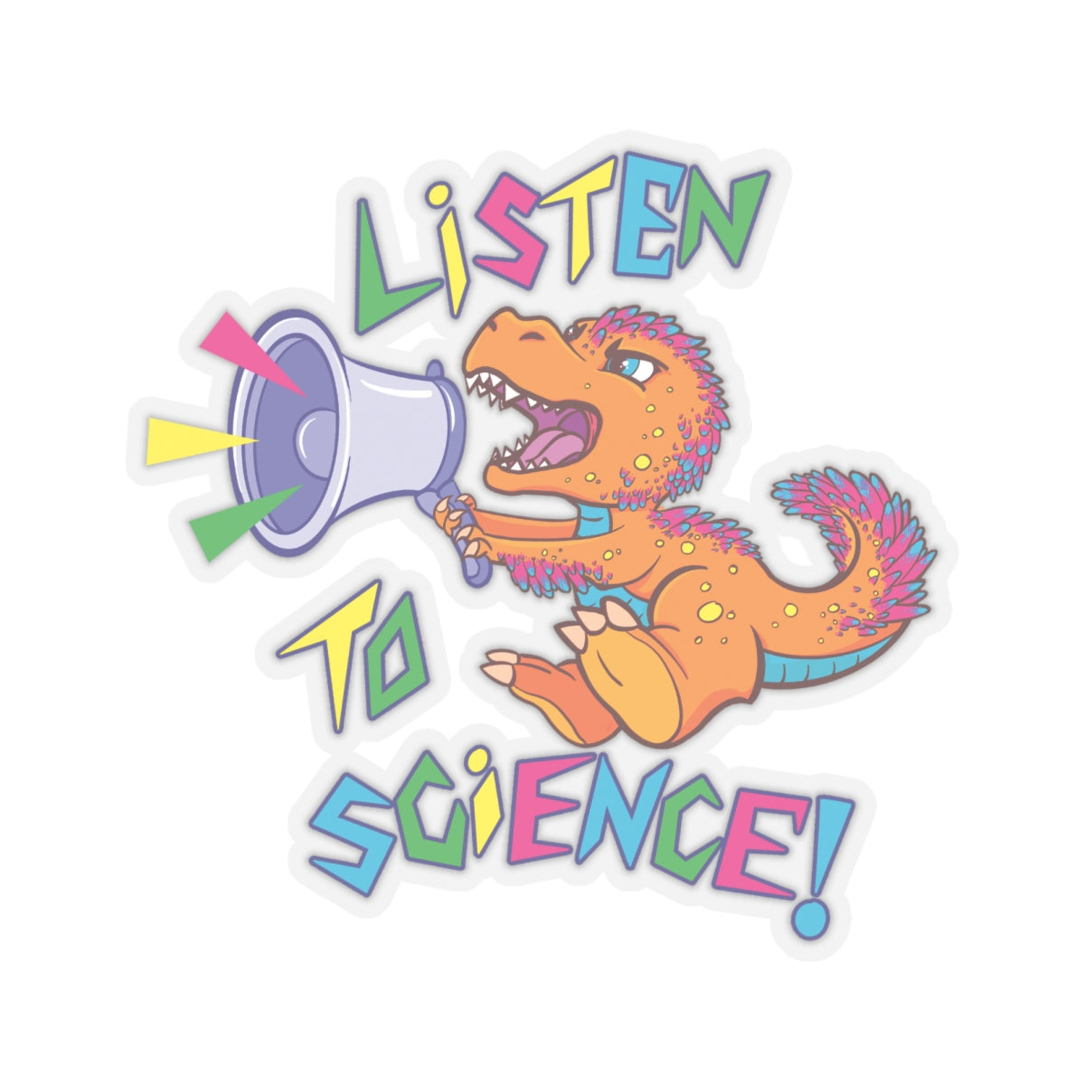 "Listen to Science!" Circle - Kiss-Cut Stickers