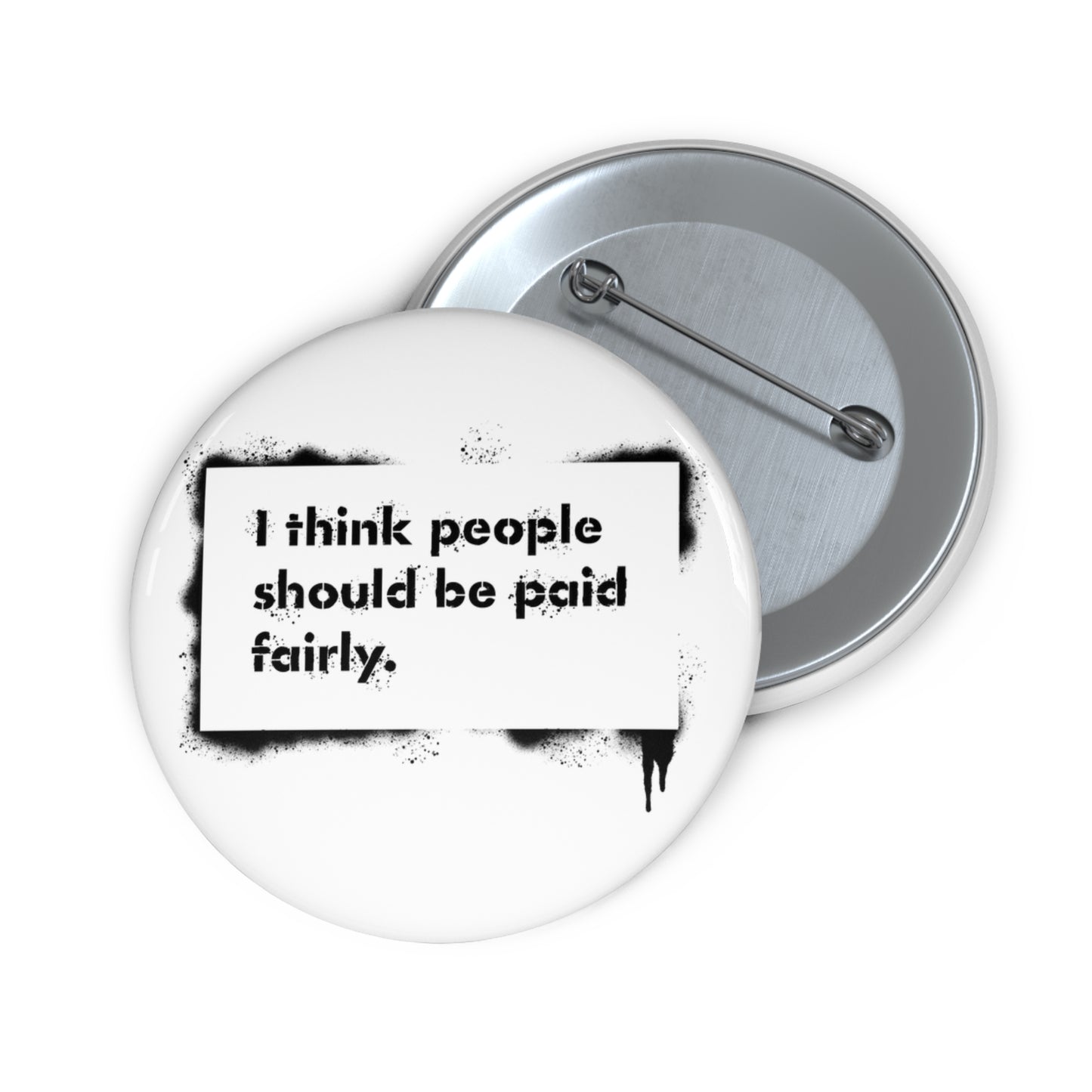 "Fair Pay" Pin Buttons