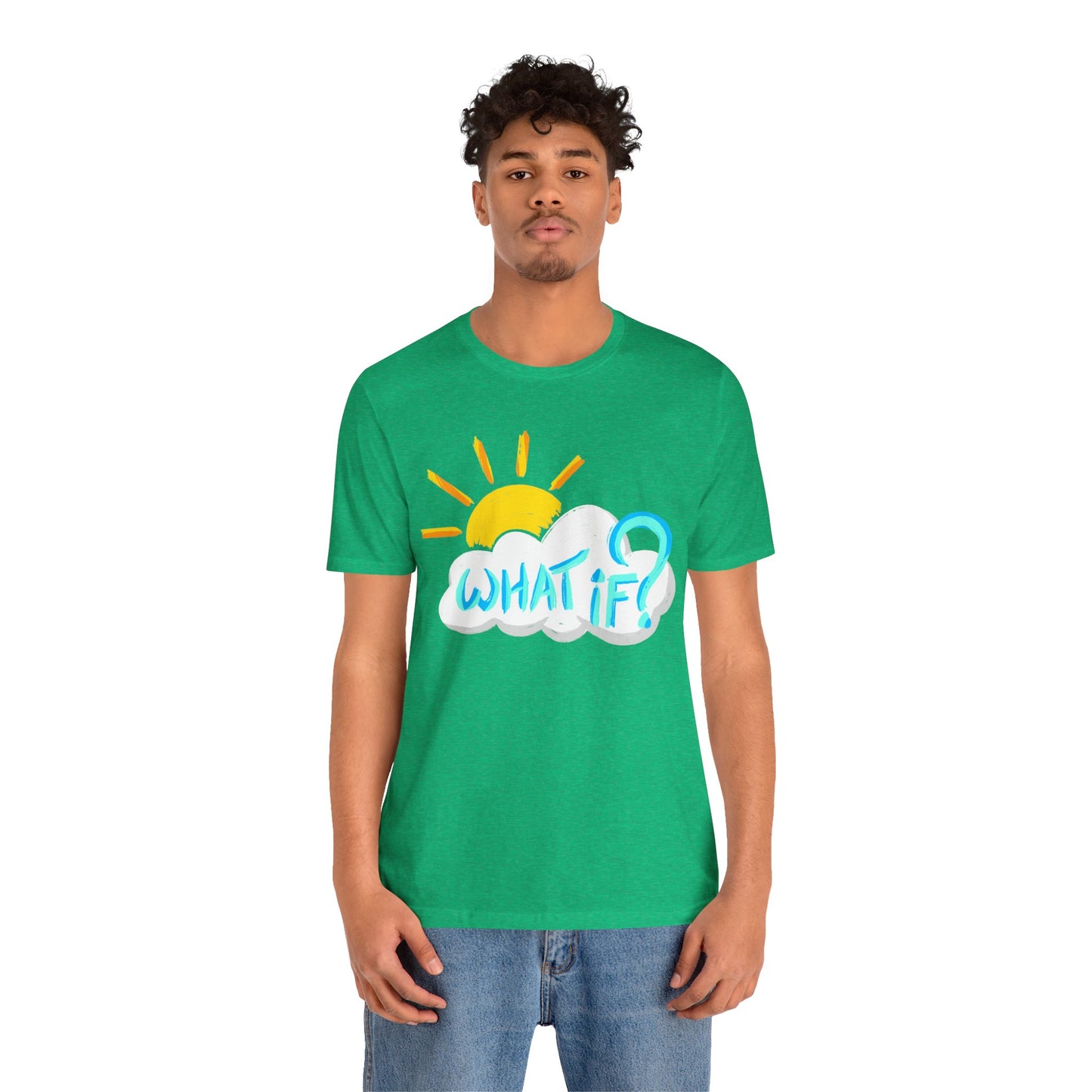 But "What If?" - Short Sleeve Tee (Multiple Color Options)