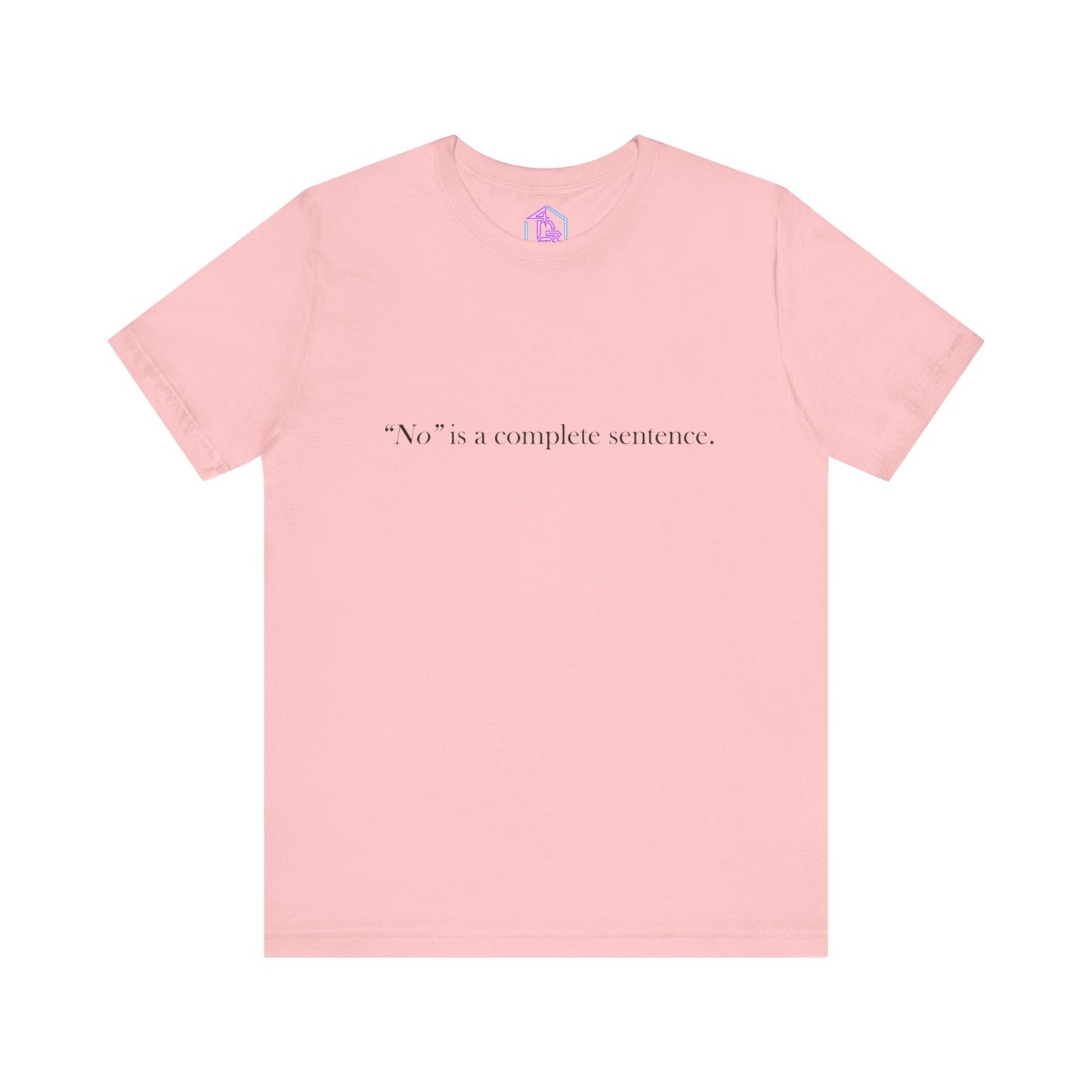 "No" - Short Sleeve Tee (Multiple Color Options)