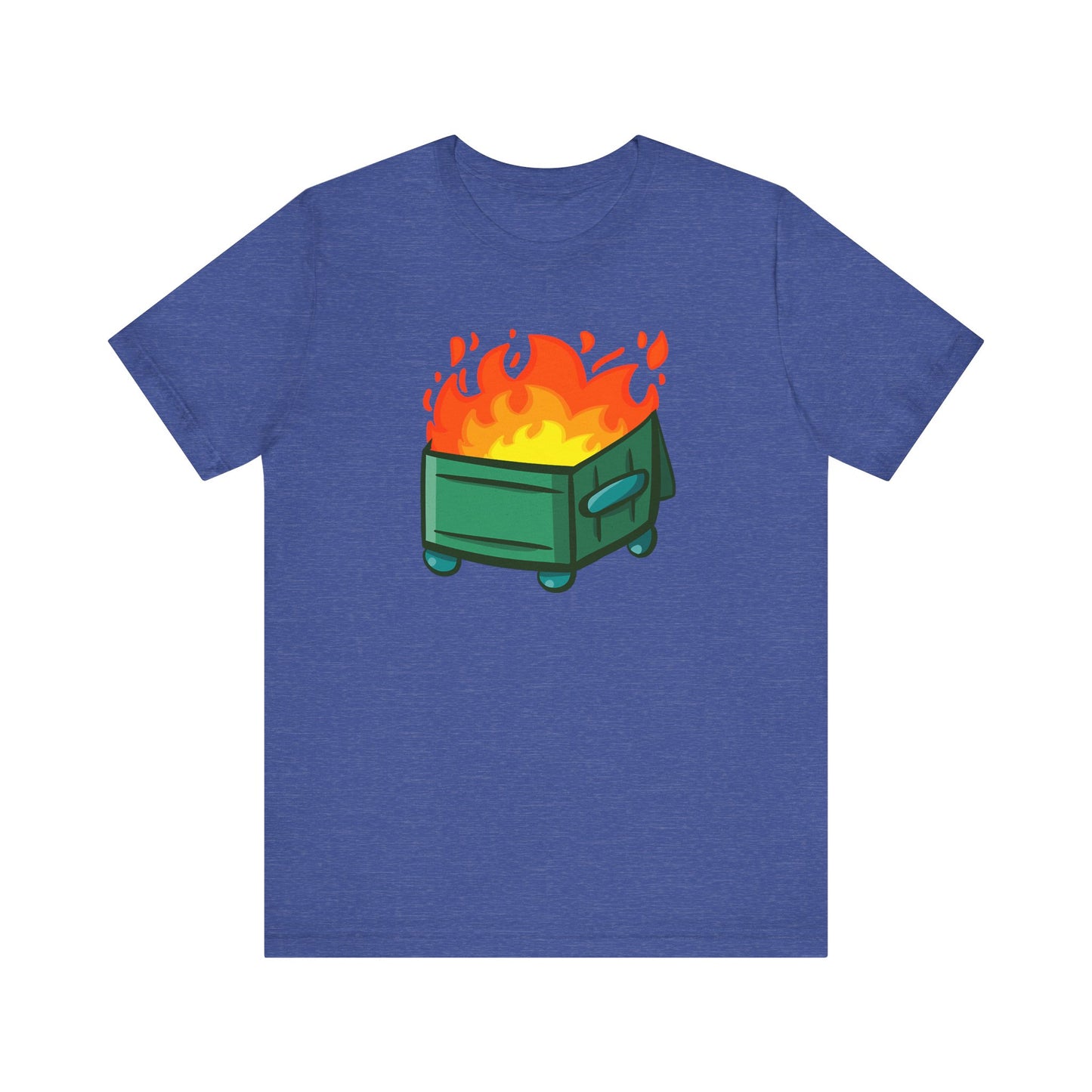 "Dumpster Fire" - Unisex Jersey Short Sleeve Tee (Multiple Color Options)