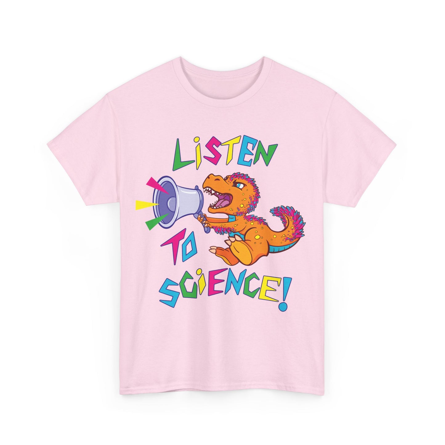 "Listen to Science!" - Heavy Cotton Tee (Multiple Color Options)