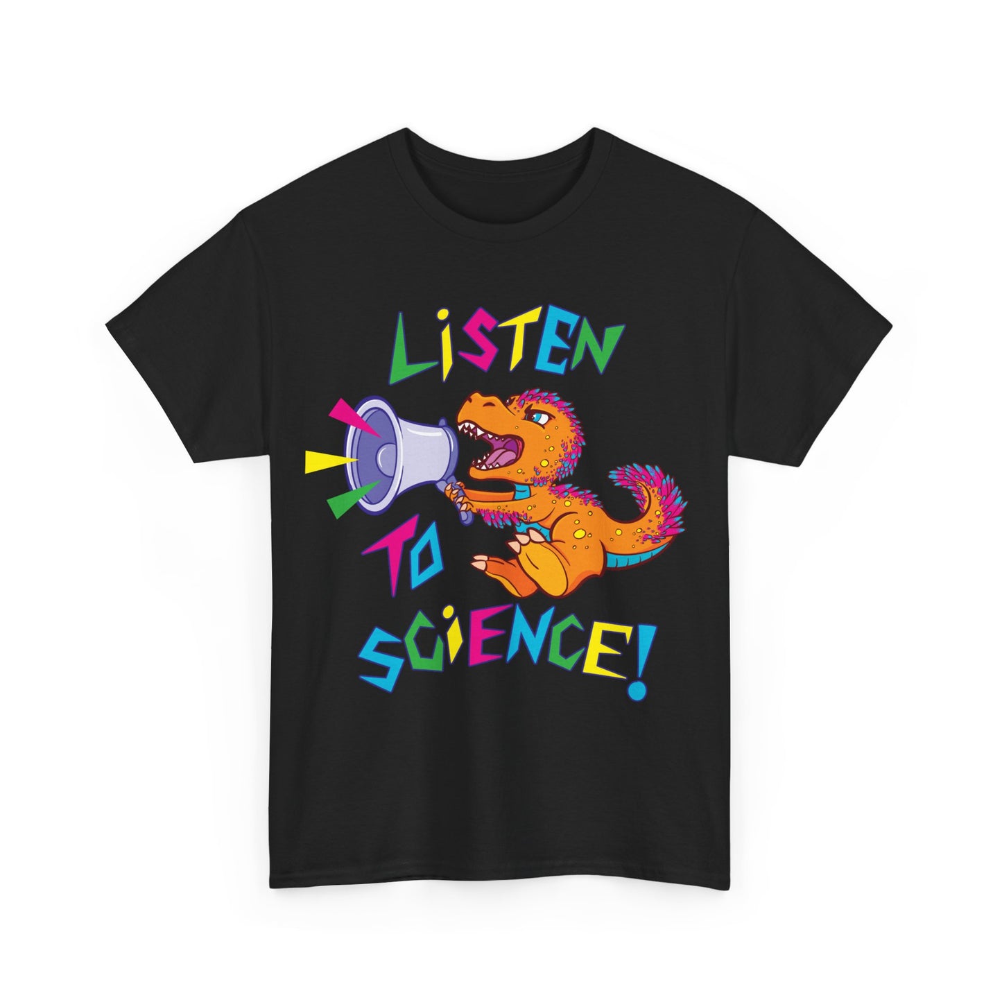 "Listen to Science!" - Heavy Cotton Tee (Multiple Color Options)