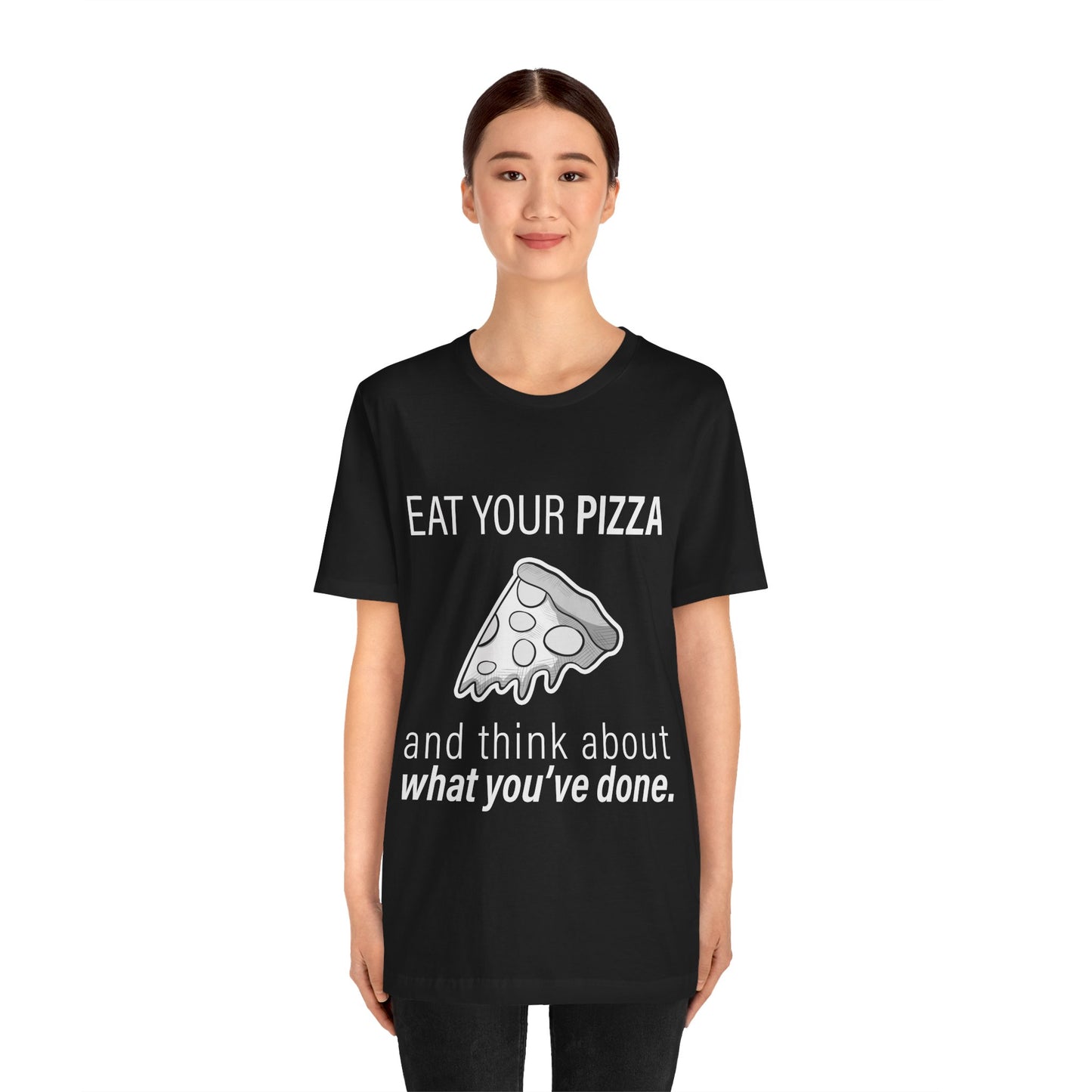 "Eat Your Pizza" - Short Sleeve Tee (Multiple Color Options)