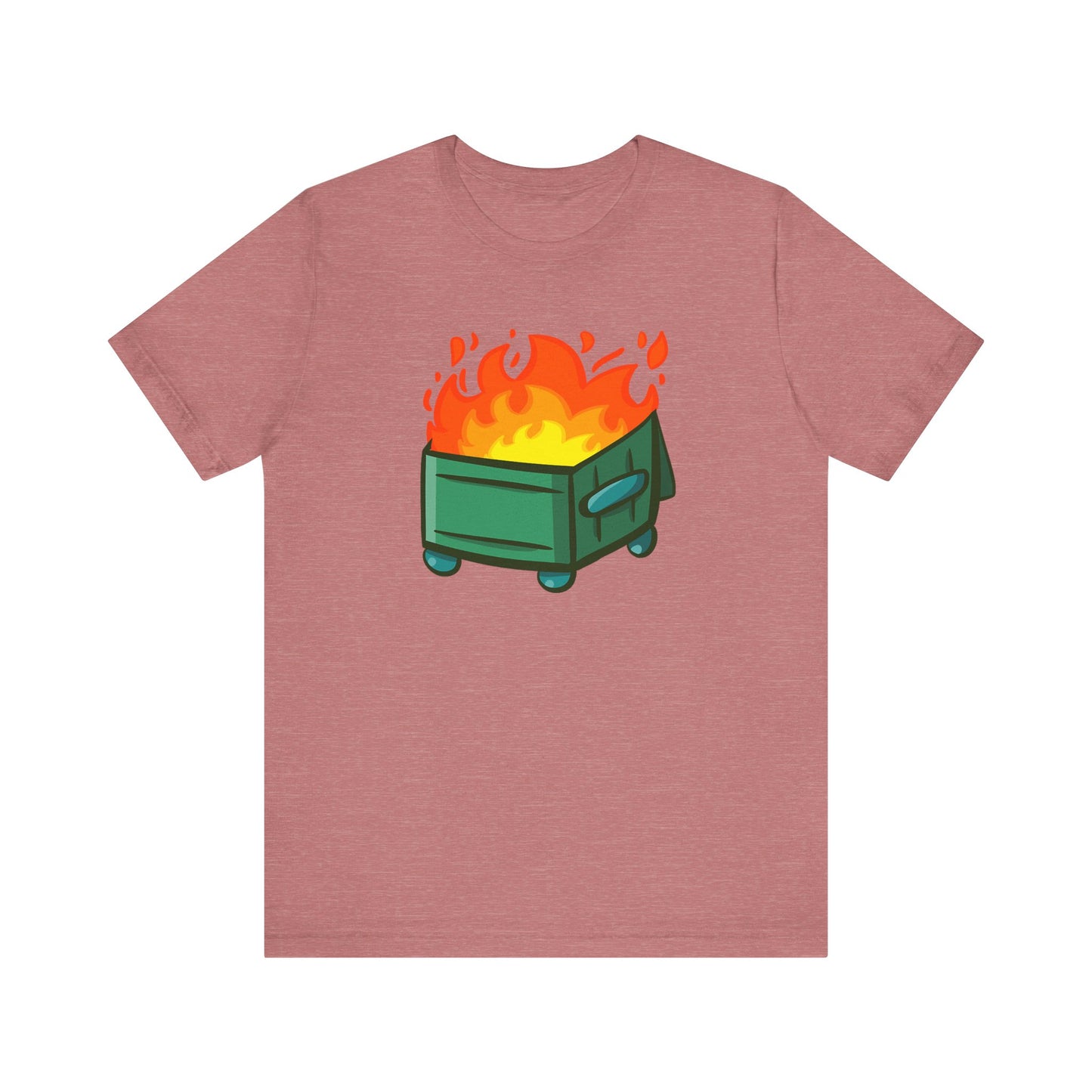 "Dumpster Fire" - Unisex Jersey Short Sleeve Tee (Multiple Color Options)