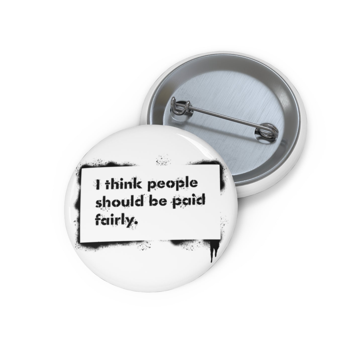 "Fair Pay" Pin Buttons