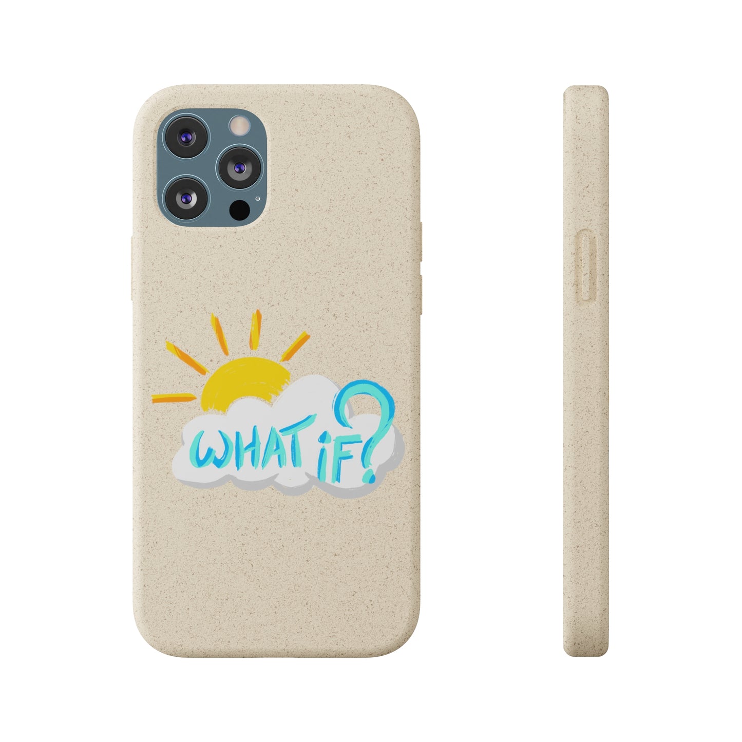 "What If?" - Phone Case