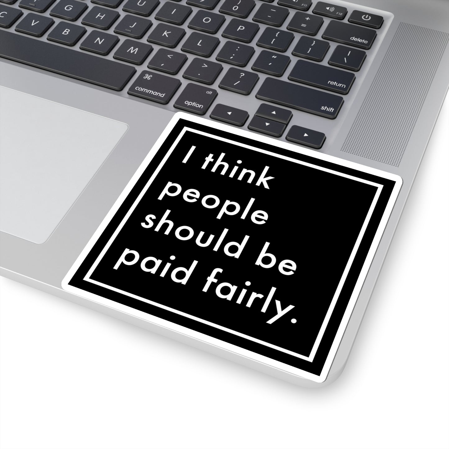 "Fair Pay" - Transparent - Kiss-Cut Stickers