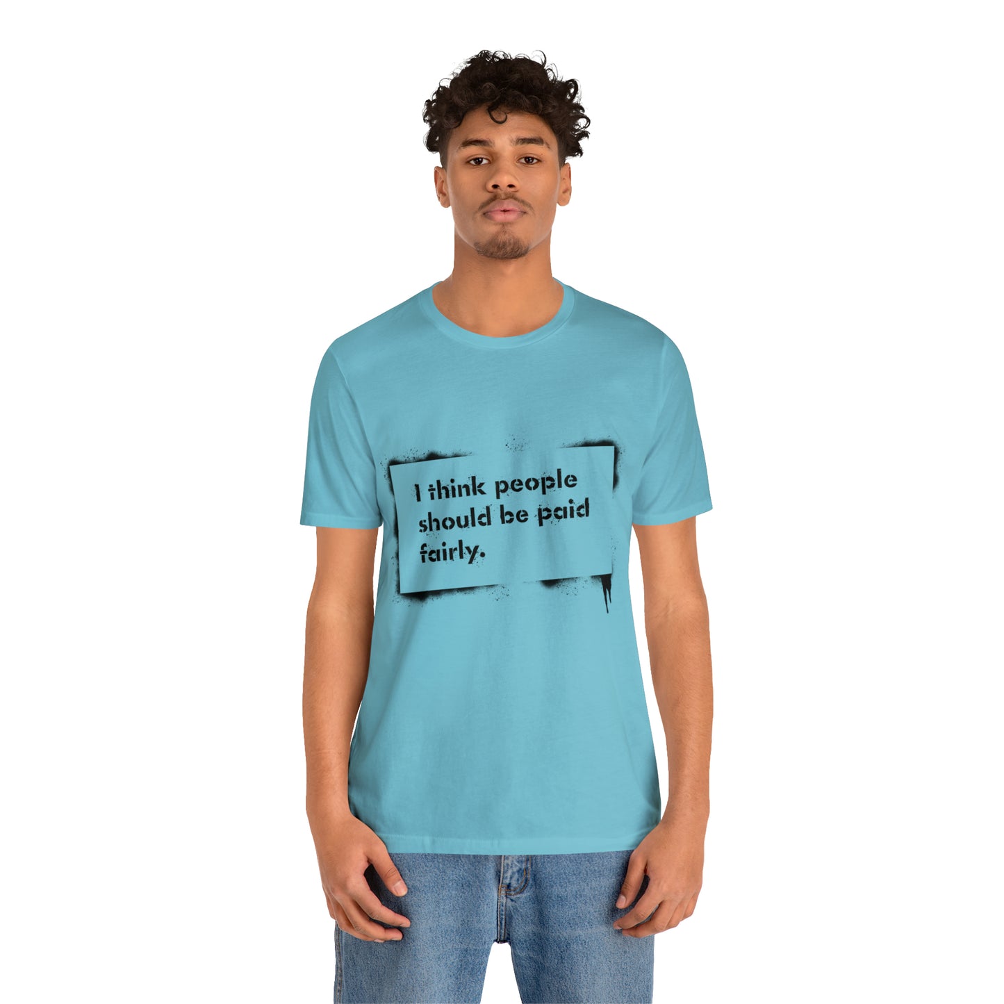 "Fair Pay" - Charity Short Sleeve Tee (Multiple Color Options)