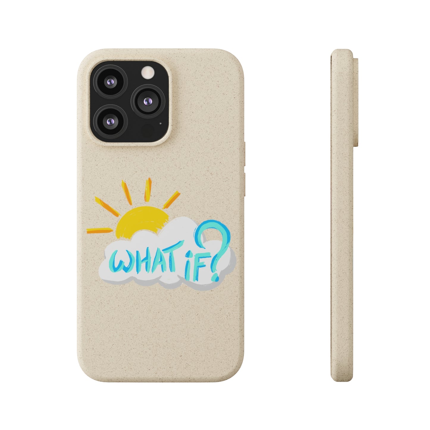 "What If?" - Phone Case