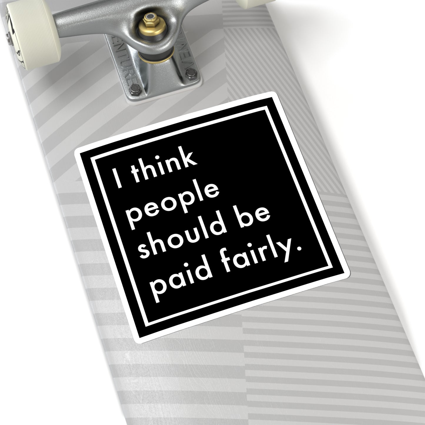 "Fair Pay" - Kiss-Cut Stickers