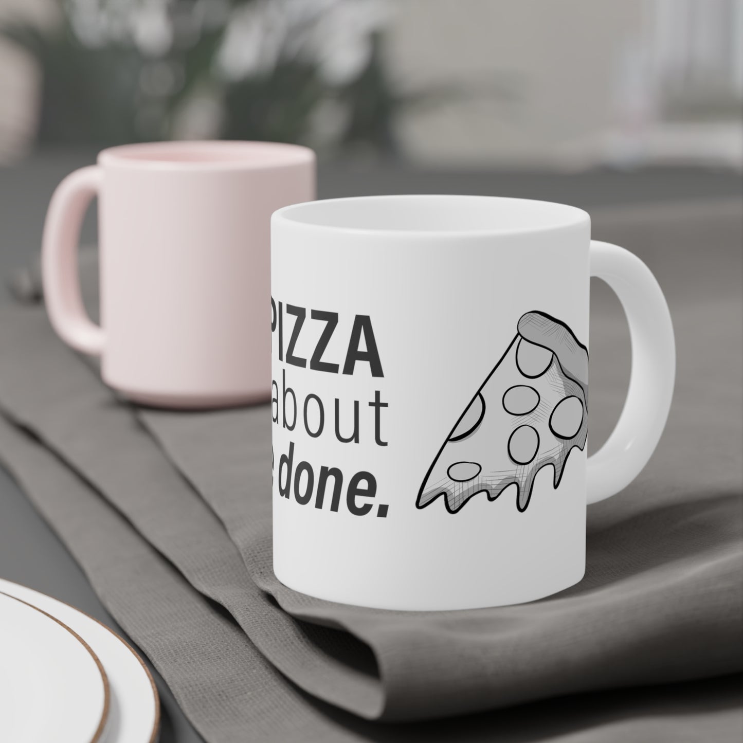 "Eat Your Pizza" - Ceramic Mugs (11oz\15oz\20oz)