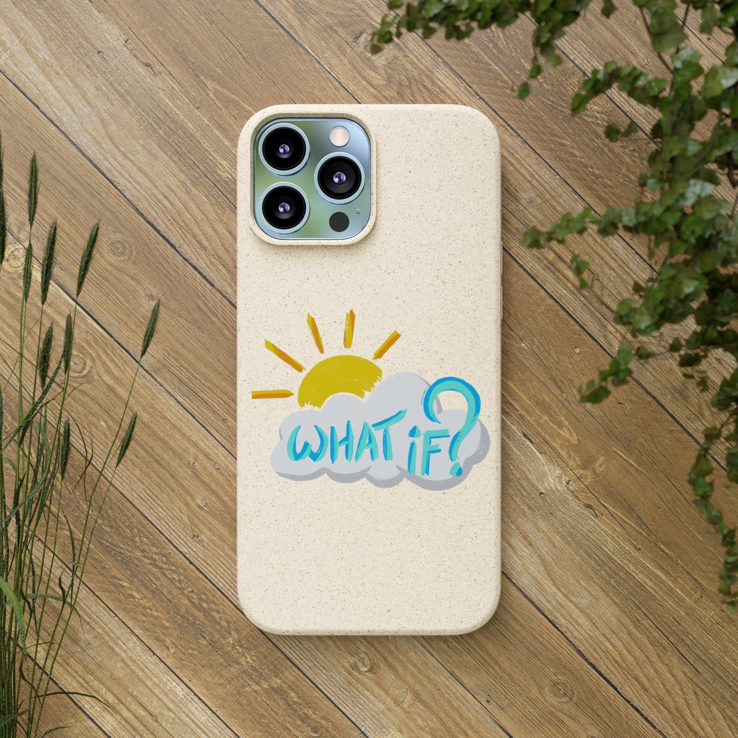 "What If?" - Phone Case