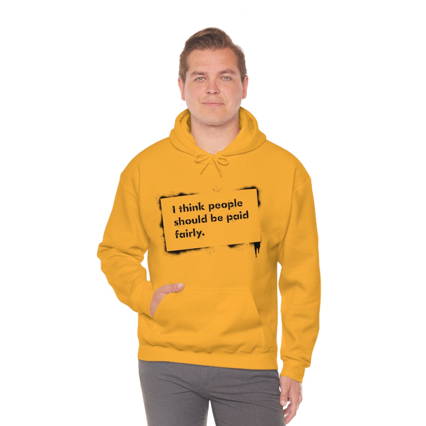 "Fair Pay" - Hooded Sweatshirt