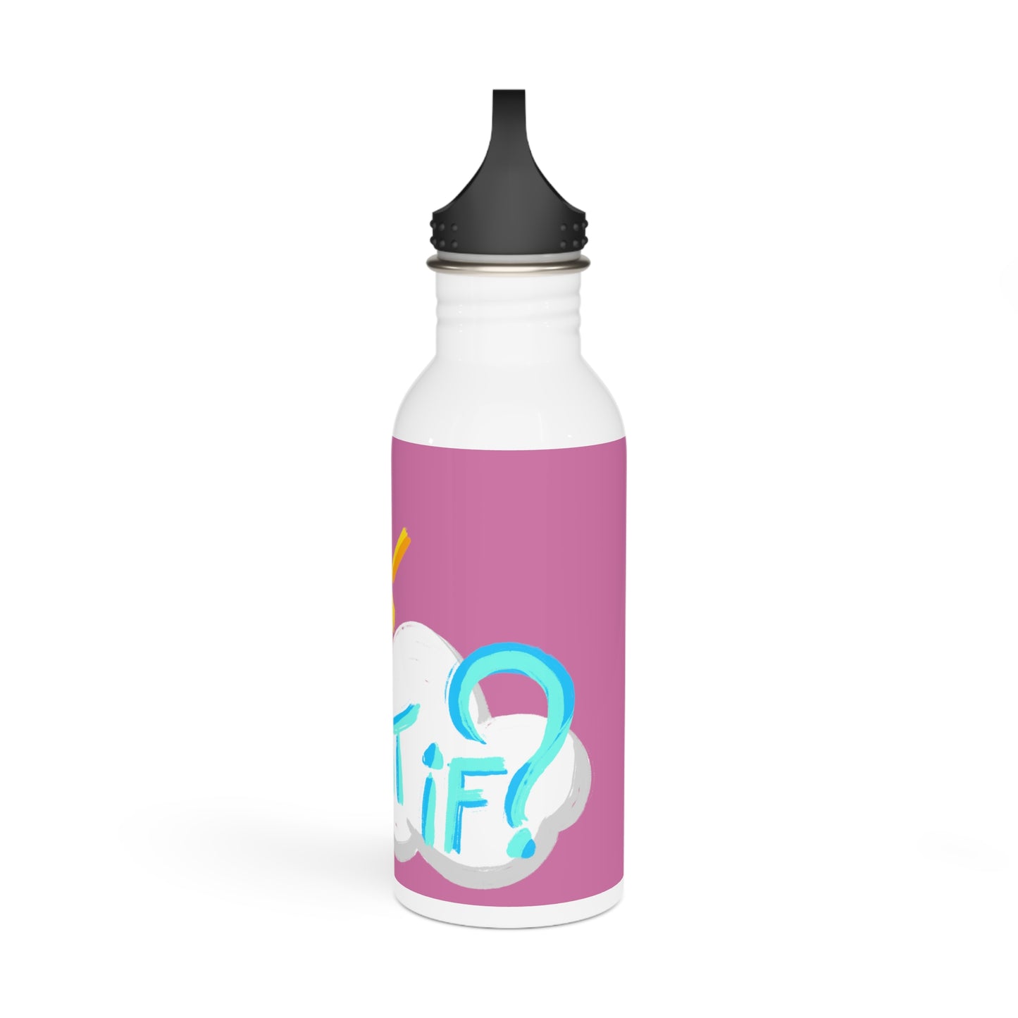 "What If?" - Stainless Steel Water Bottle