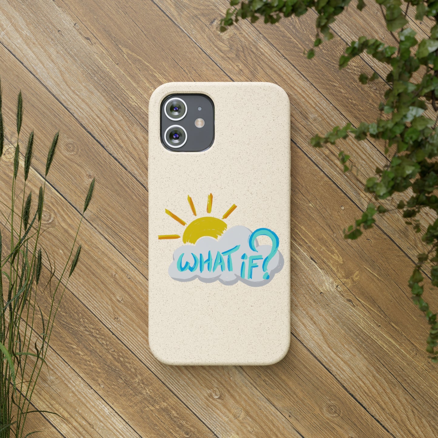 "What If?" - Phone Case