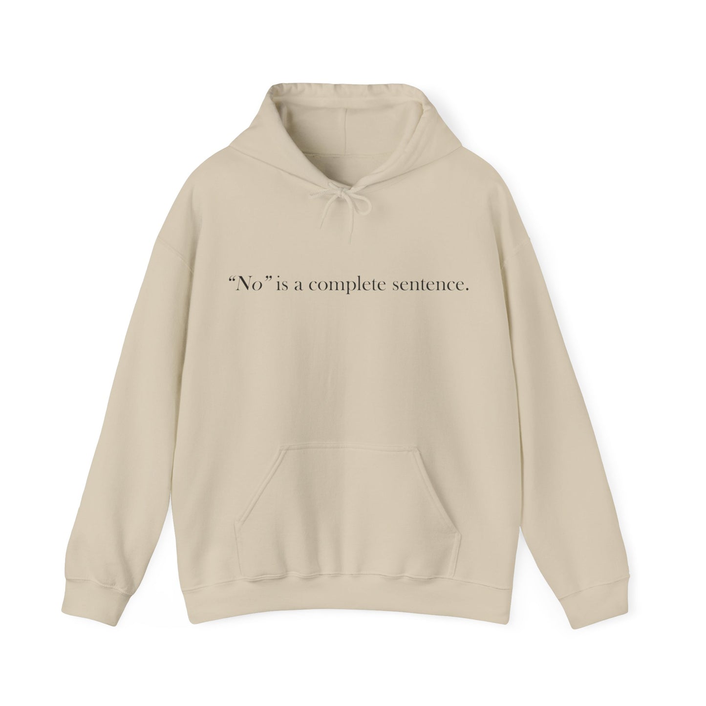 "No" - Hooded Sweatshirt