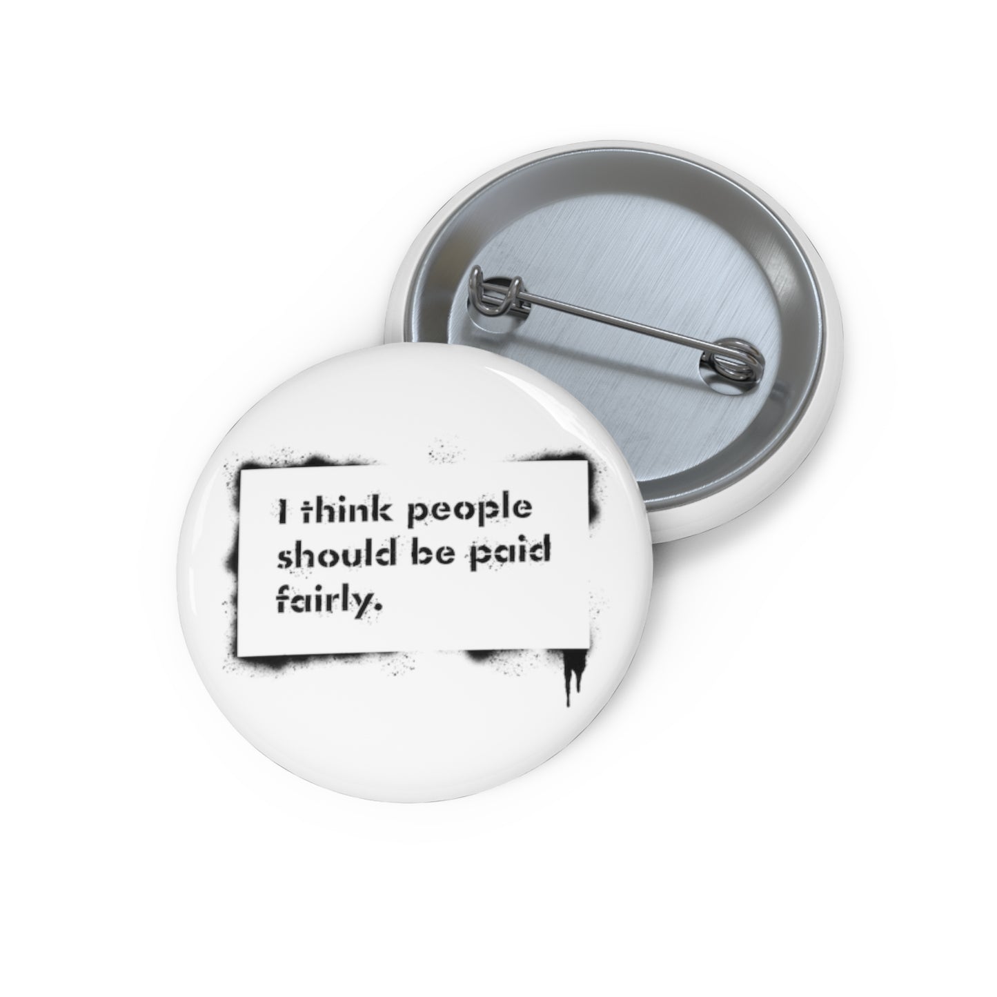 "Fair Pay" Pin Buttons