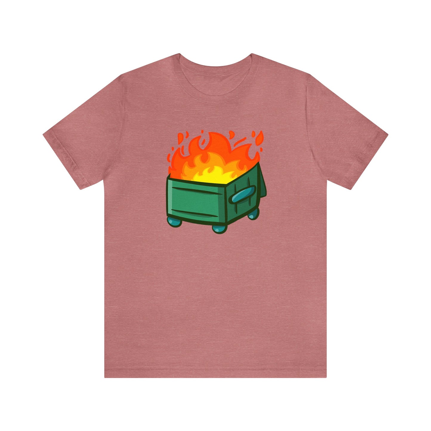 "Dumpster Fire" - Unisex Jersey Short Sleeve Tee (Multiple Color Options)