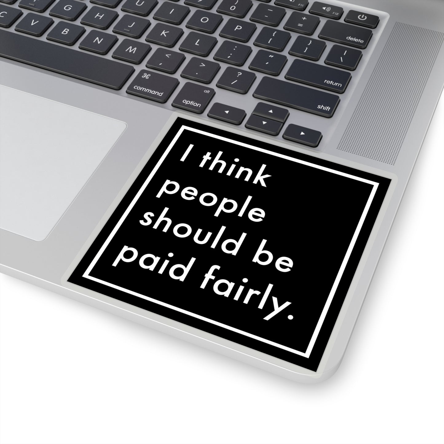 "Fair Pay" - Transparent - Kiss-Cut Stickers