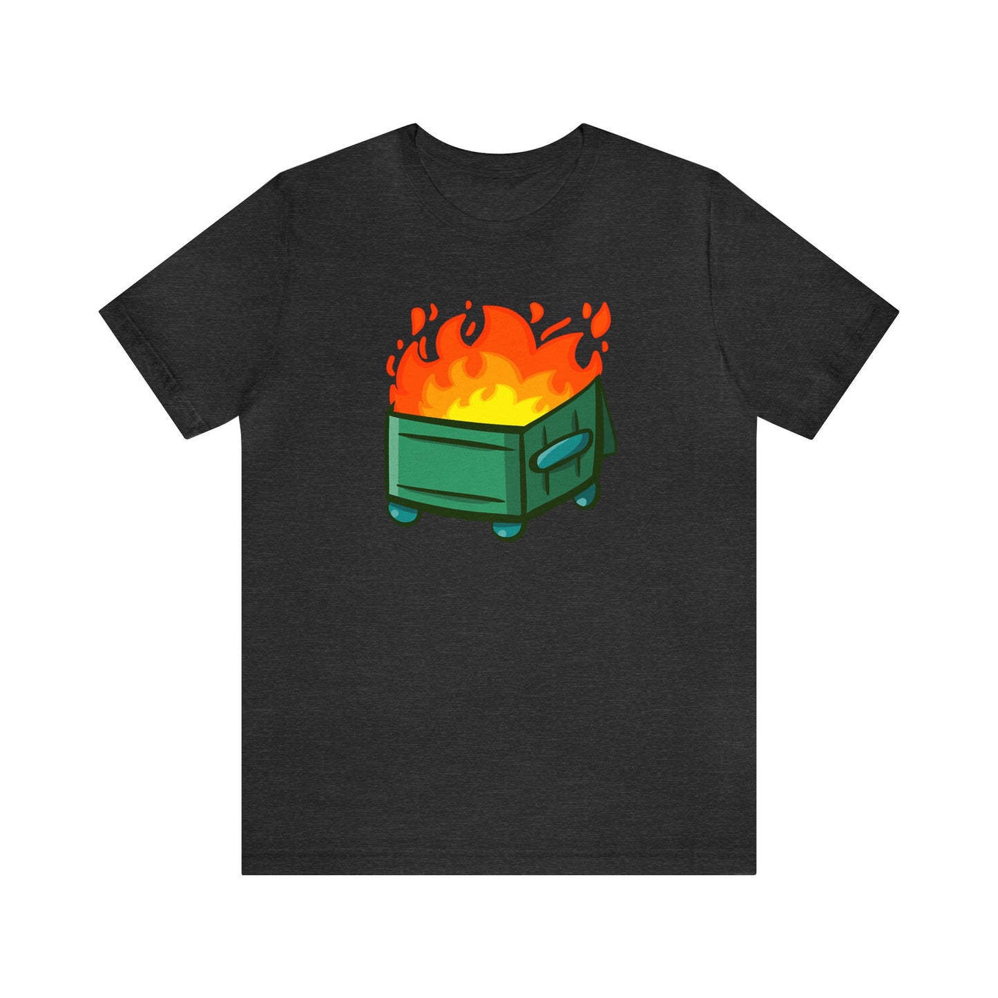 "Dumpster Fire" - Unisex Jersey Short Sleeve Tee (Multiple Color Options)